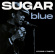 Sugar Blue - Cross Roads Sugar Blue - Cross Roads