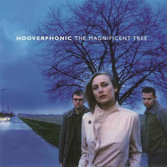 Hooverphonic - The Magnificent Tree