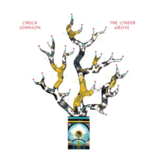 Johnson Chuck - The Cinder Grove