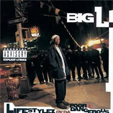 Big L - Lifestylez Ov Da Poor & Dangerous