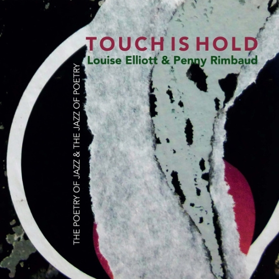 Penny Rimbaud & Louise Elliott - Touch Is Hold