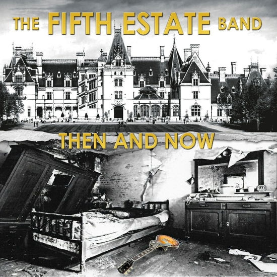 The Fifth Estate - Then & Now