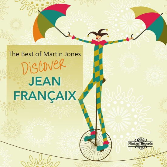 Martin Jones - Discover Jean Francaix