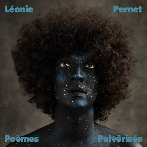Léonie Pernet - Poèmes Pulvérisés