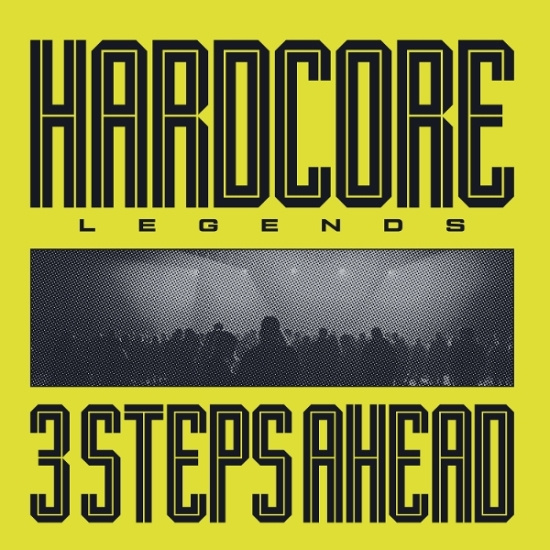 3 Steps Ahead - Hardcore Legends