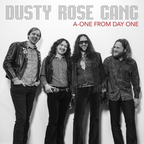 Dusty Rose Gang - A-One From Day One
