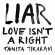 Tikaram Tanita - Liar (Love Isn't A Right) (Indie Ex Tikaram Tanita - Liar (Love Isn't A Right) (Indie Ex