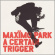 Maximo Park - A Certain Trigger/Missing Songs Maximo Park - A Certain Trigger/Missing Songs