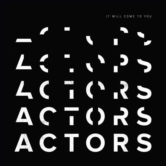 Actors - It Will Come To You (Clear Vinyl)