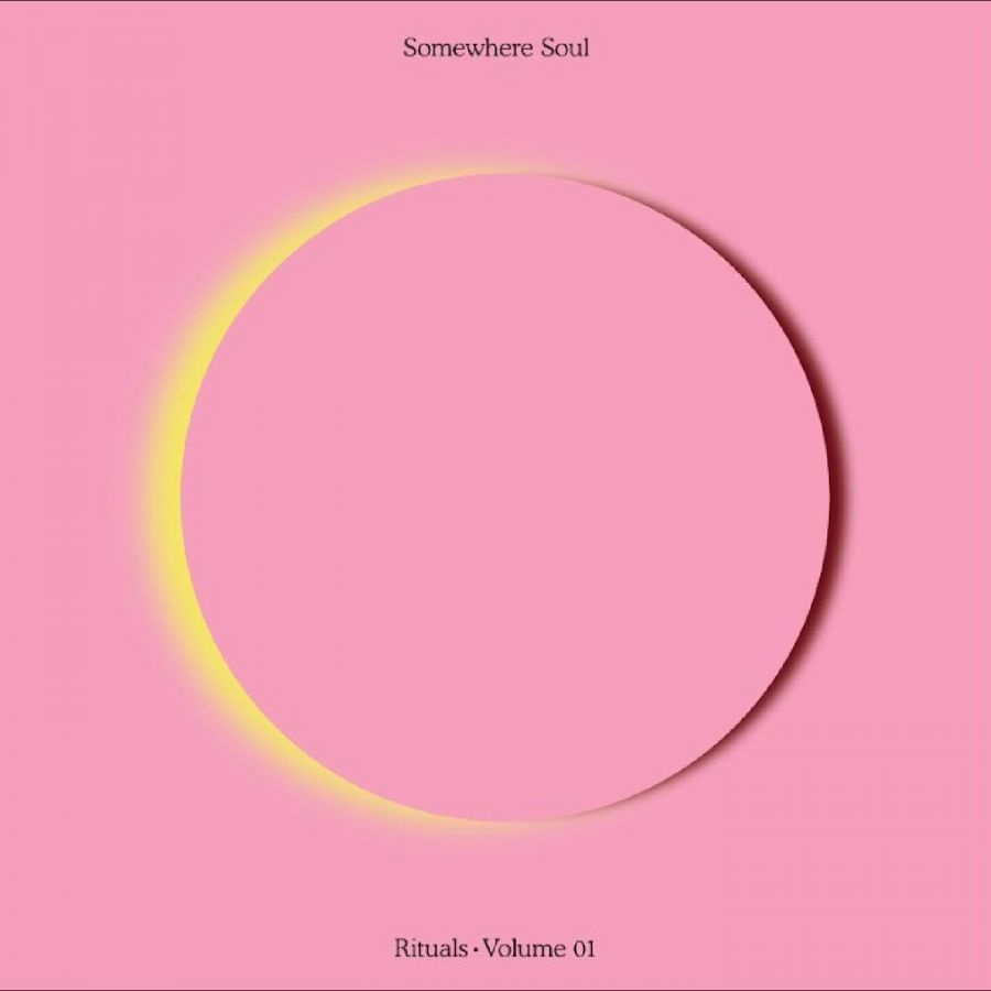Various Artists - Somewhere Soul: Rituals Vol 1