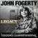 John Fogerty - Legacy: The Creedence Clearwater Revival Years John Fogerty - Legacy: The Creedence Clearwater Revival Years