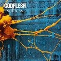 Godflesh - Selfless