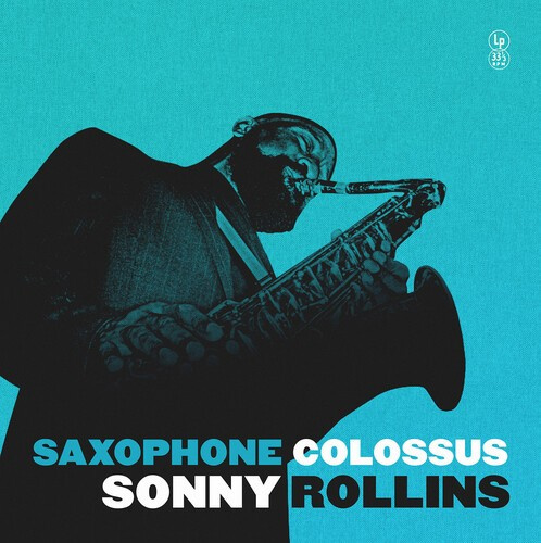 Sonny Rollins - Saxophone Colossus