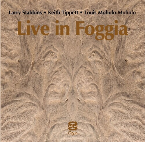 Larry Stabbins Keith Tippett & Lou - Live In Foggia