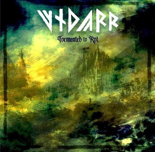 Vidarr - Tormented To Rot