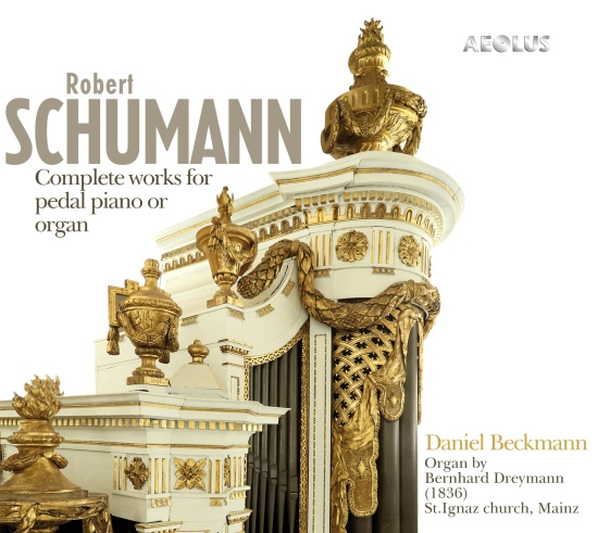 Robert Schumann - Complete Works For Pedal Piano Or O