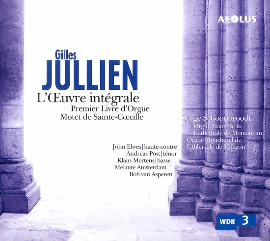 Jullien Gilles - Premier Livre D'orgue/Motet De St.
