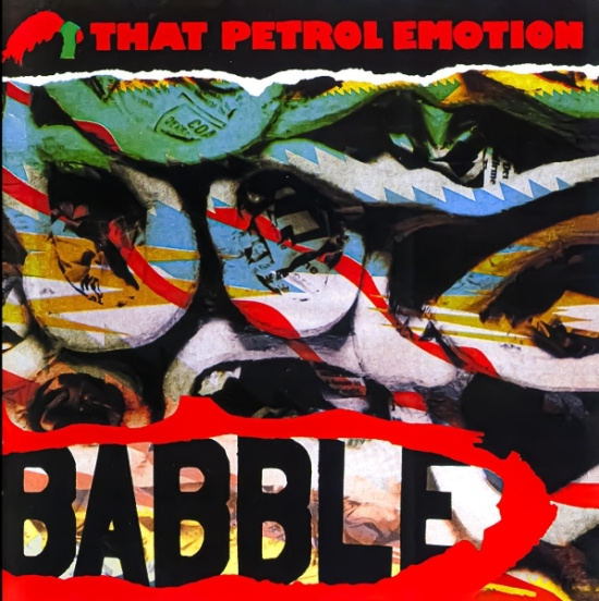 That Petrol Emotion - Babble