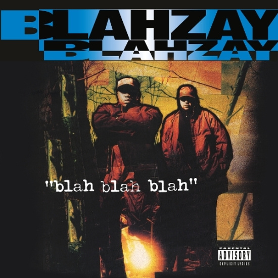 Blahzay Blahzay - Blah Blah Blah