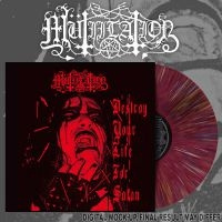 Mutiilation - Destroy Your Life For Satan (Cherry