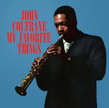 John Coltrane - My Favorite Things