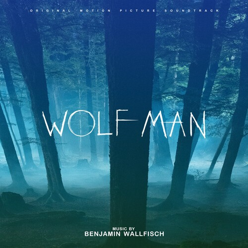 Benjamin Wallfisch - Wolf Man