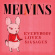 Melvins - Everybody Loves Sausages Melvins - Everybody Loves Sausages