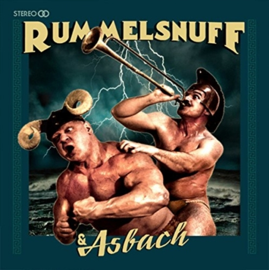 Rummelsnuff - Rummelsnuff & Asbach
