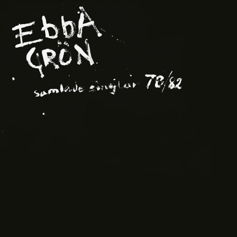 Ebba Grön - Samlade Singlar 78-82 (Vinyl LP)