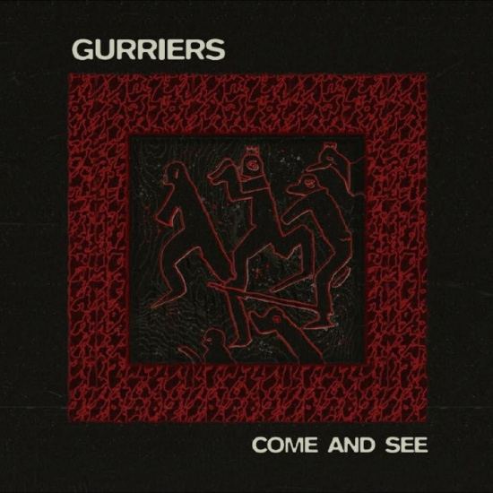Gurriers - Come And See