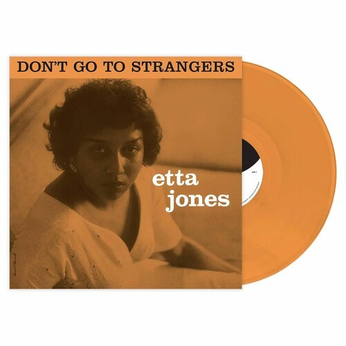 Jones Etta - Don't Go To Strangers (Orange Ltd.)