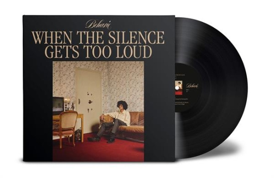 Beharie - When The Silence Gets Too Loud (Black Vinyl)