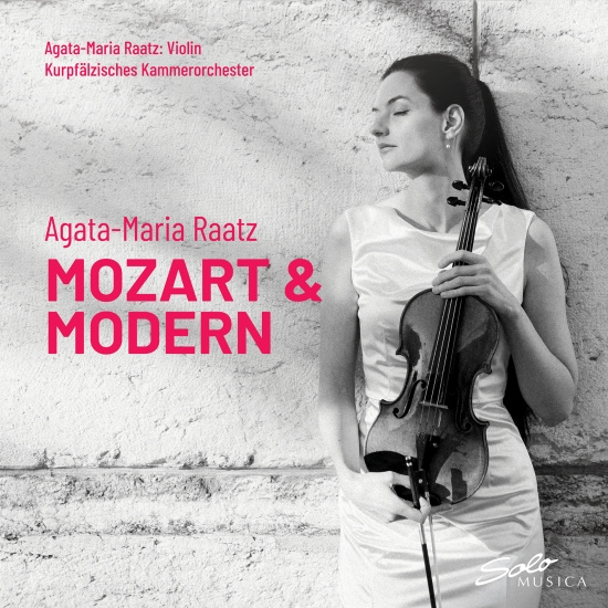 Agata-Maria Raatz Kurpfalzisches K - Mozart & Modern