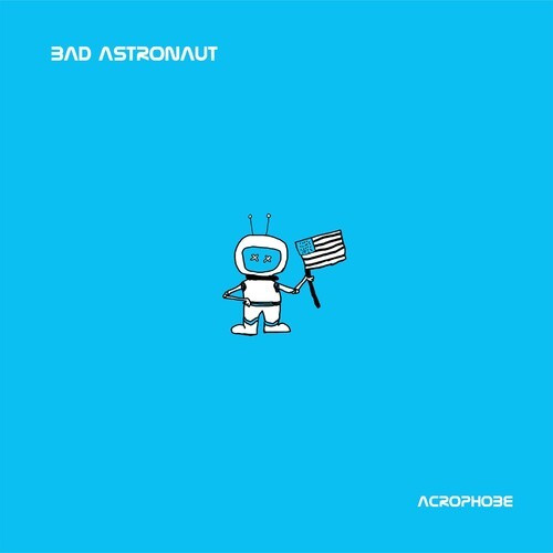 Bad Astronaut - Acrophobe (Remaster Black Vinyl)