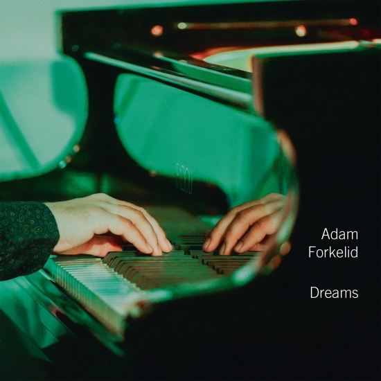 Adam Forkelid - Dreams