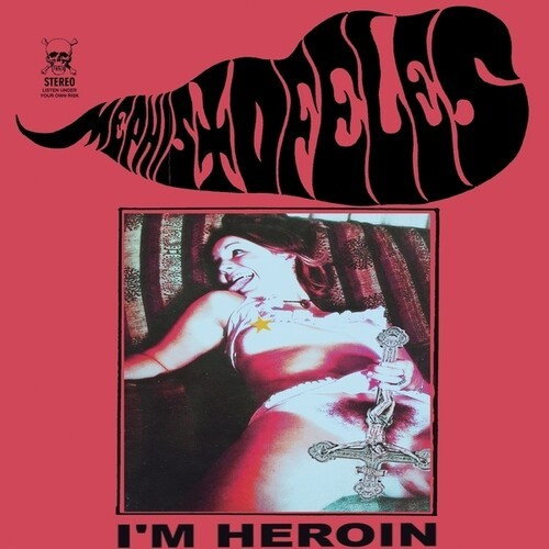 Mephistofeles - I'm Heroin (Vinyl Lp)