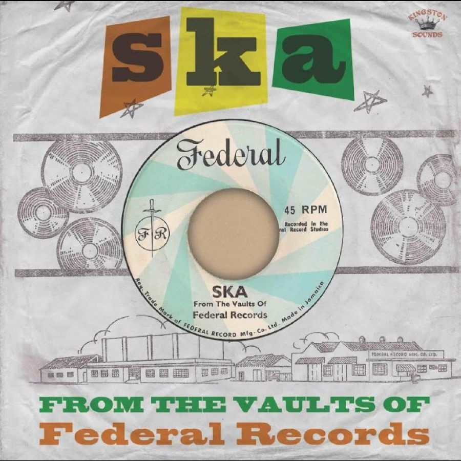 Various Artists - Ska- From The Vaults Of Federal Rec