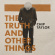 Taylor Chip - The Truth and Other Things Taylor Chip - The Truth and Other Things
