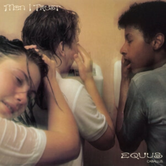 Men I Trust - Equus Caballus