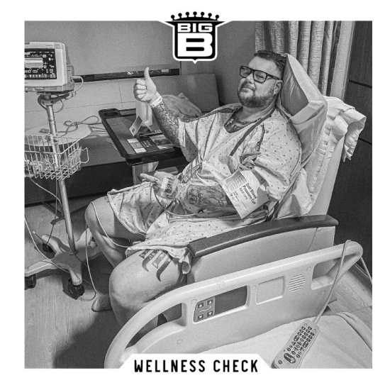 Big B - Wellness Check