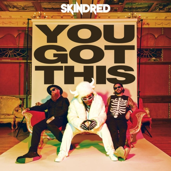 Skindred - You Got This (Digipack)