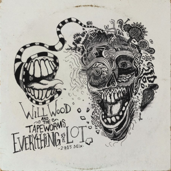 Will Wood & The Tapeworms - Everything Is A Lot