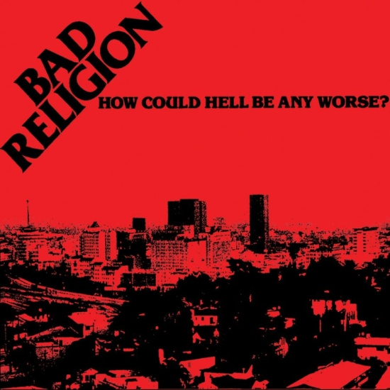 Bad Religion - How Could Hell Be Any Worse (Red Wi