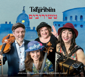Anne Kalmering & Stahlhammer Klezmer - Tshiribim (CD)