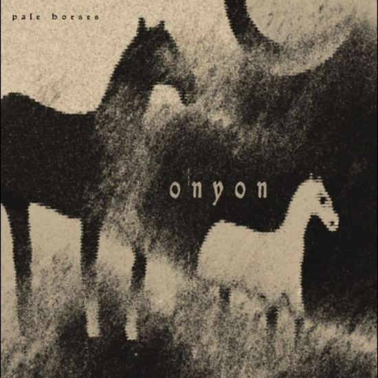Onyon - Pale Horses