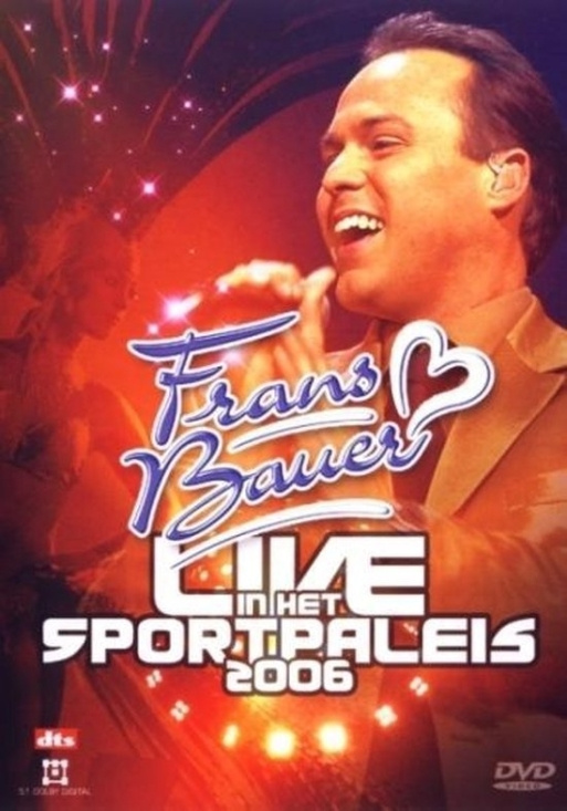 Frans Bauer - Live In Sportpaleis 2006