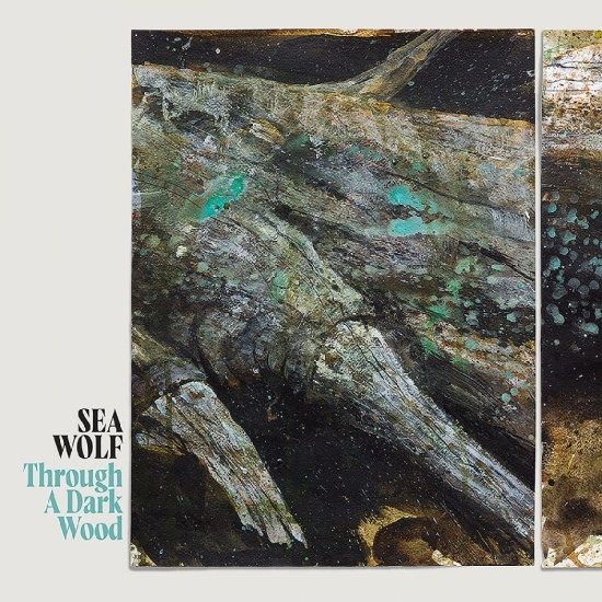 Sea Wolf - Through A Dark Wood (Indie Exclusiv