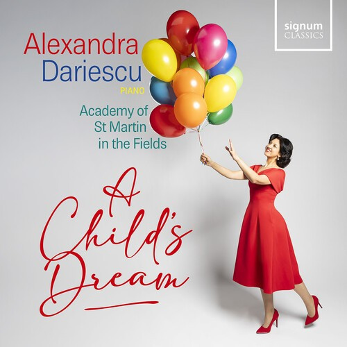 Alexandra Dariescu Academy Of St M - A Child's Dream