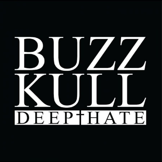 Buzz Kull - Deep Hate