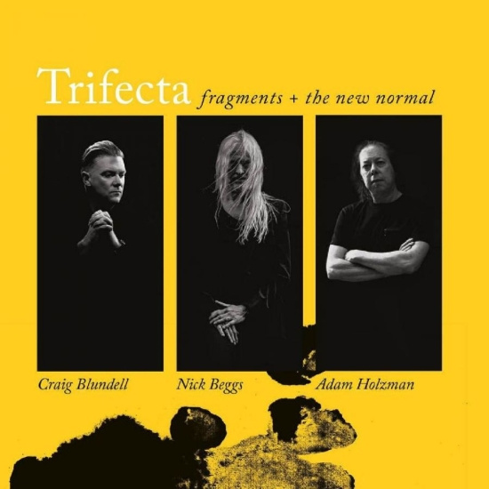 Trifecta - Fragments + The New Normal